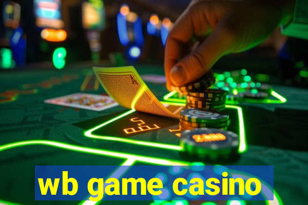 wb game casino